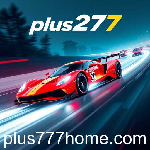 Exploring the Excitement of Racing Games: The Significance of 'plus777'